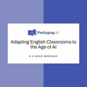 Adapting English Classrooms to the Age of AI