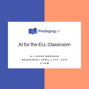 AI for The ELL Classroom